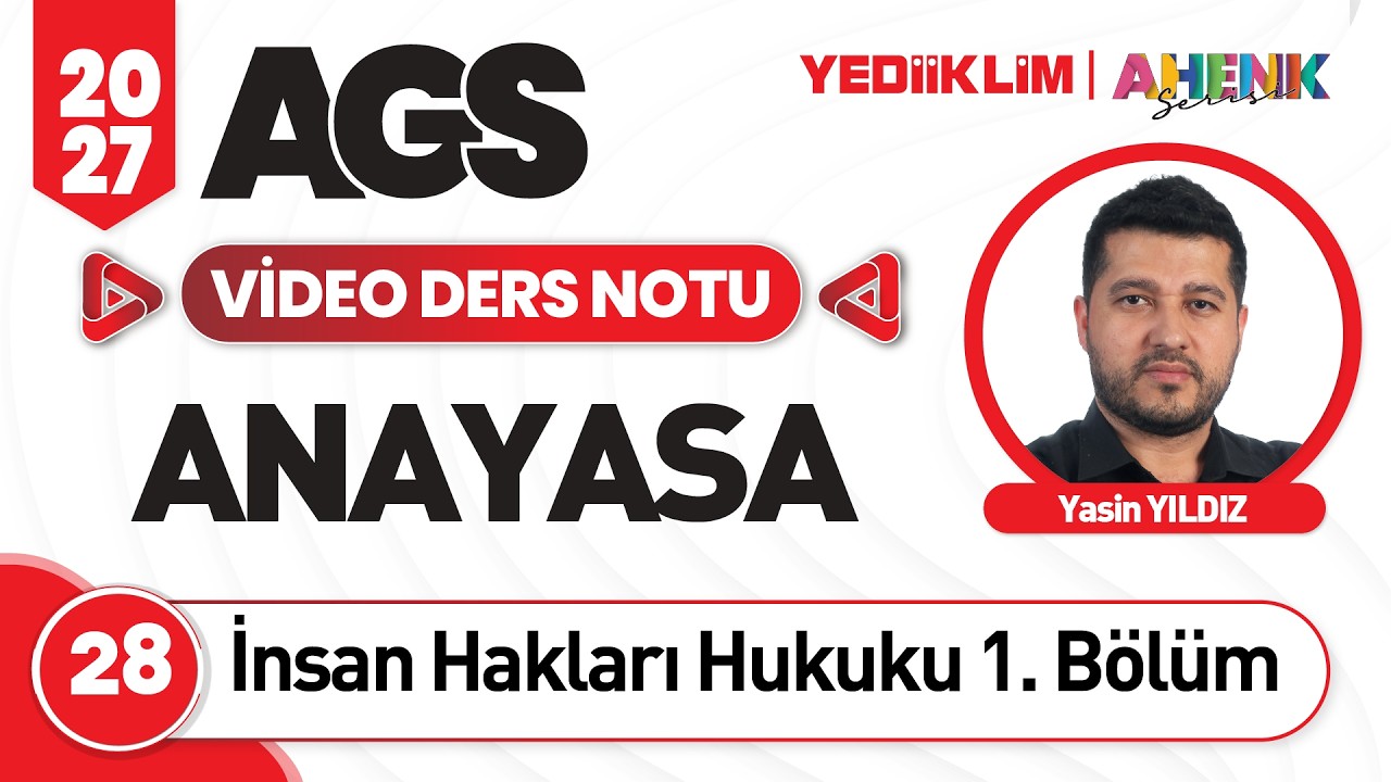 28 - İnsan Hakları Hukuku 1. B&ouml;l&uuml;m