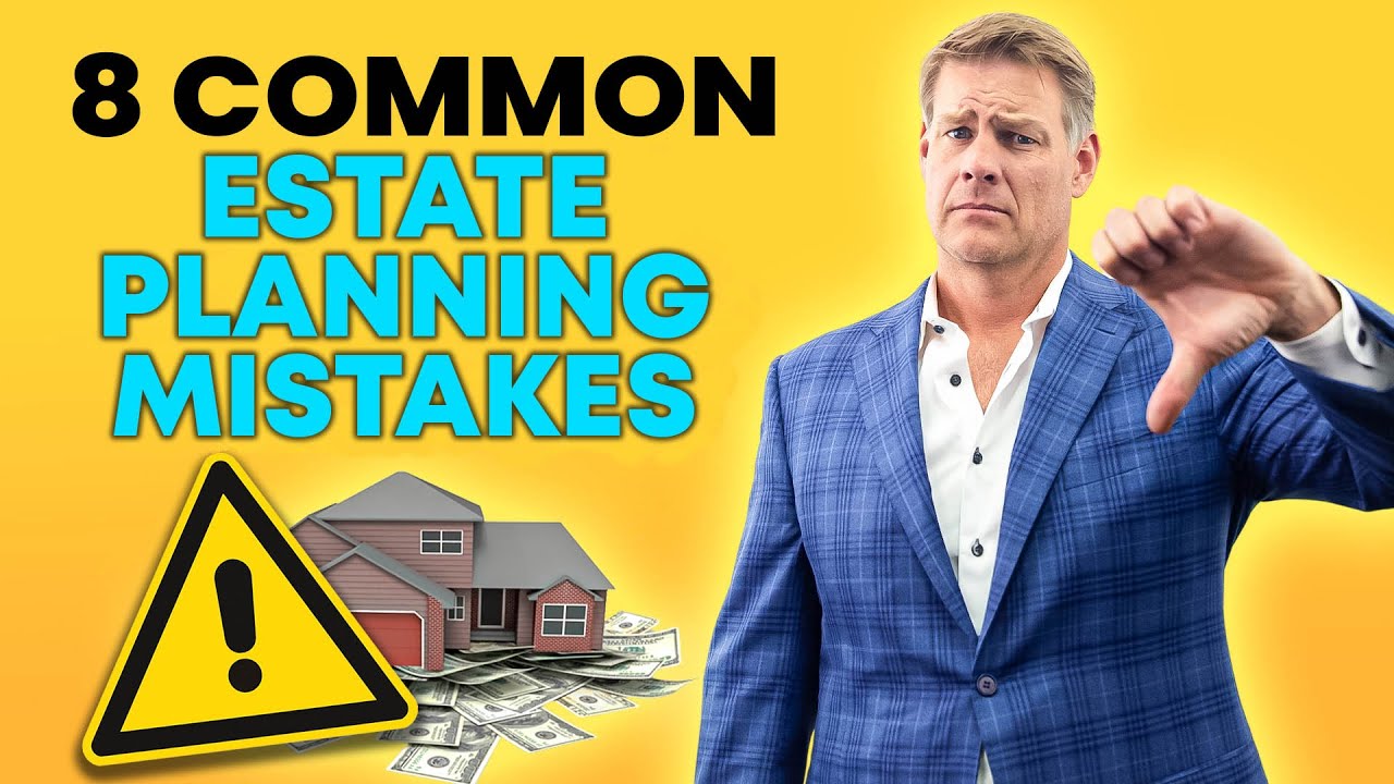 8 Common Estate Planning Mistakes Real Estate Investors Make