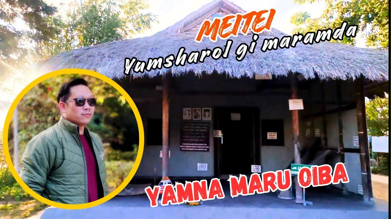 KHWAIDEI MARU OIBA KHARA || MEITE YUMSHAROL || SANGGAI YUMJAO GI MARAMDA