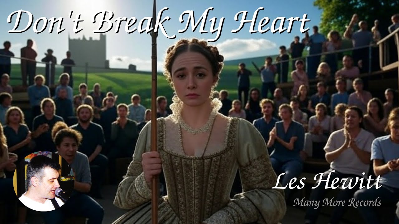 Les Hewitt - Don't Break My Heart