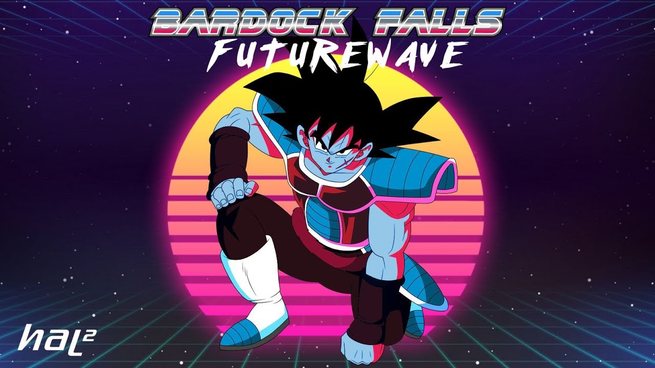 HaL² - Bardock Falls [Futurewave]