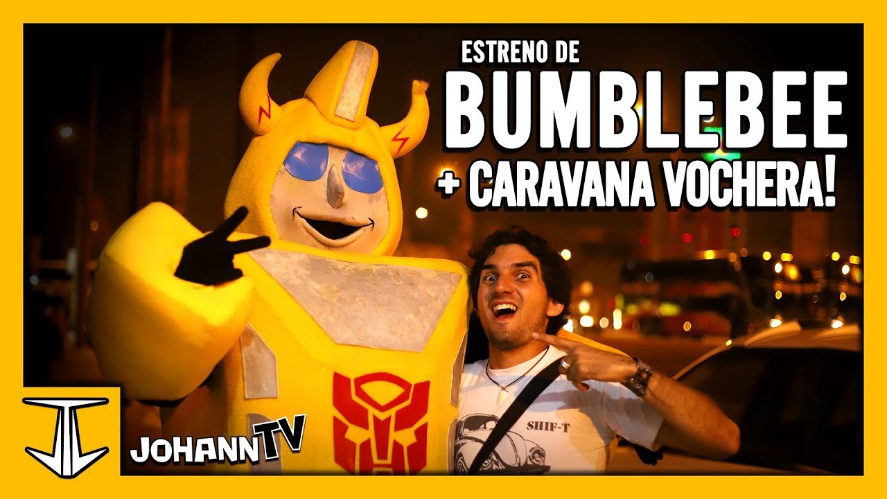 Estreno de BUMBLEBEE + Caravana Vochera! [JohannTV]