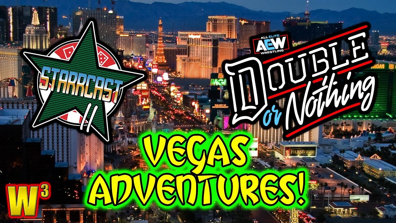 Las Vegas Adventures! Starrcast, AEW Double or Nothing & More! | Wrestling With Wregret