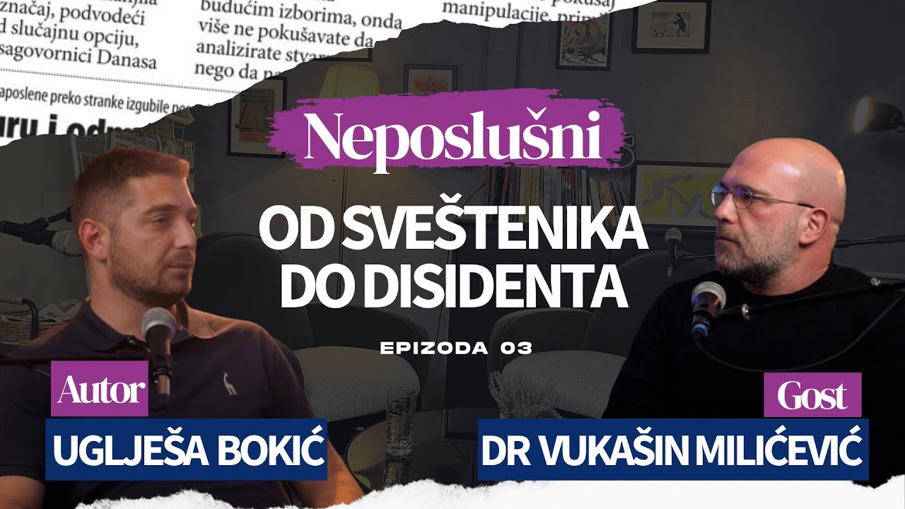 Ne pristajem da mi neko sudi za delikt mi&scaron;ljenja // Dr Vuka&scaron;in Milićević // Neposlu&scaron;ni podcast