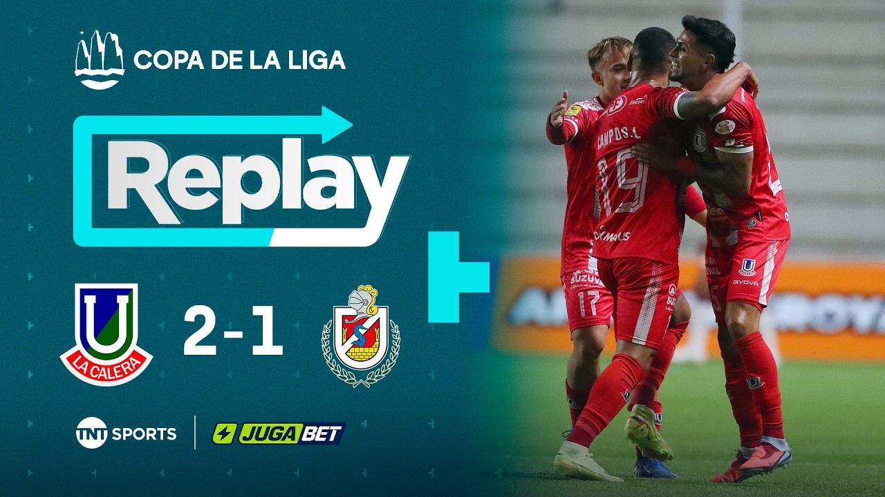 TNT Sports Replay | Uni&oacute;n La Calera 2 - 1 Deportes La Serena | Fecha 3