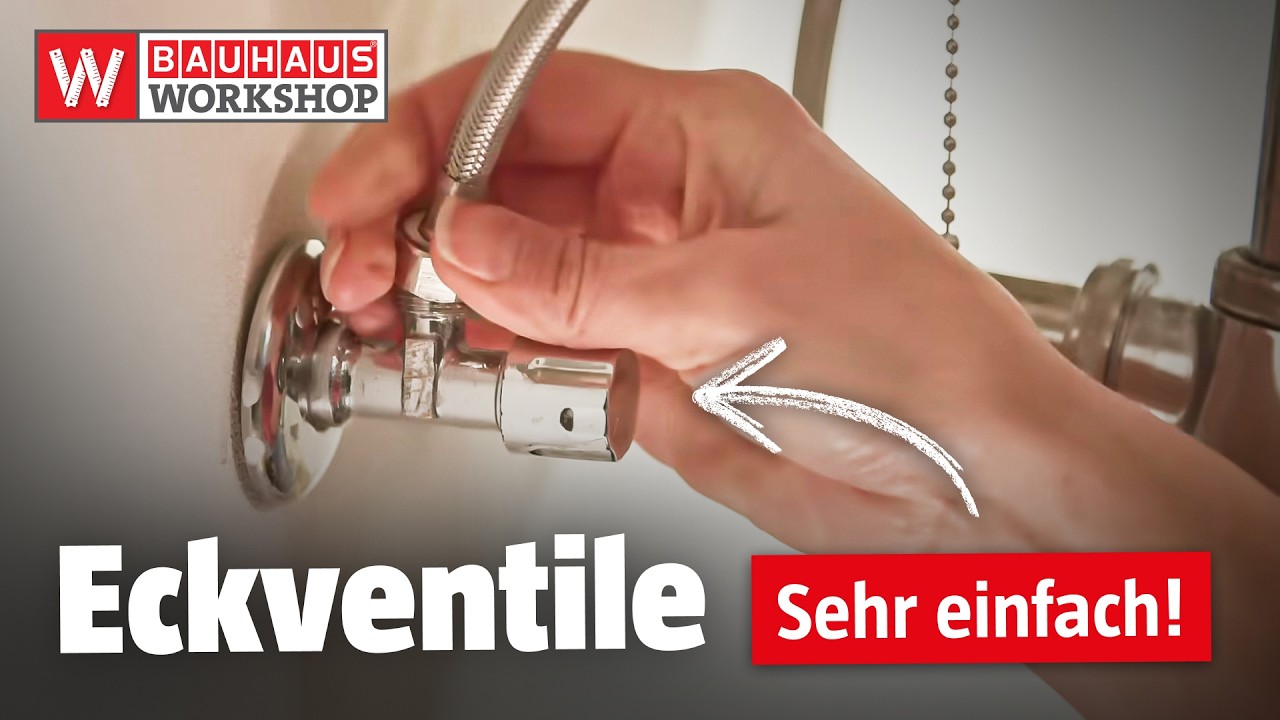 Eckventile tauschen [Anleitung] | BAUHAUS Workshop