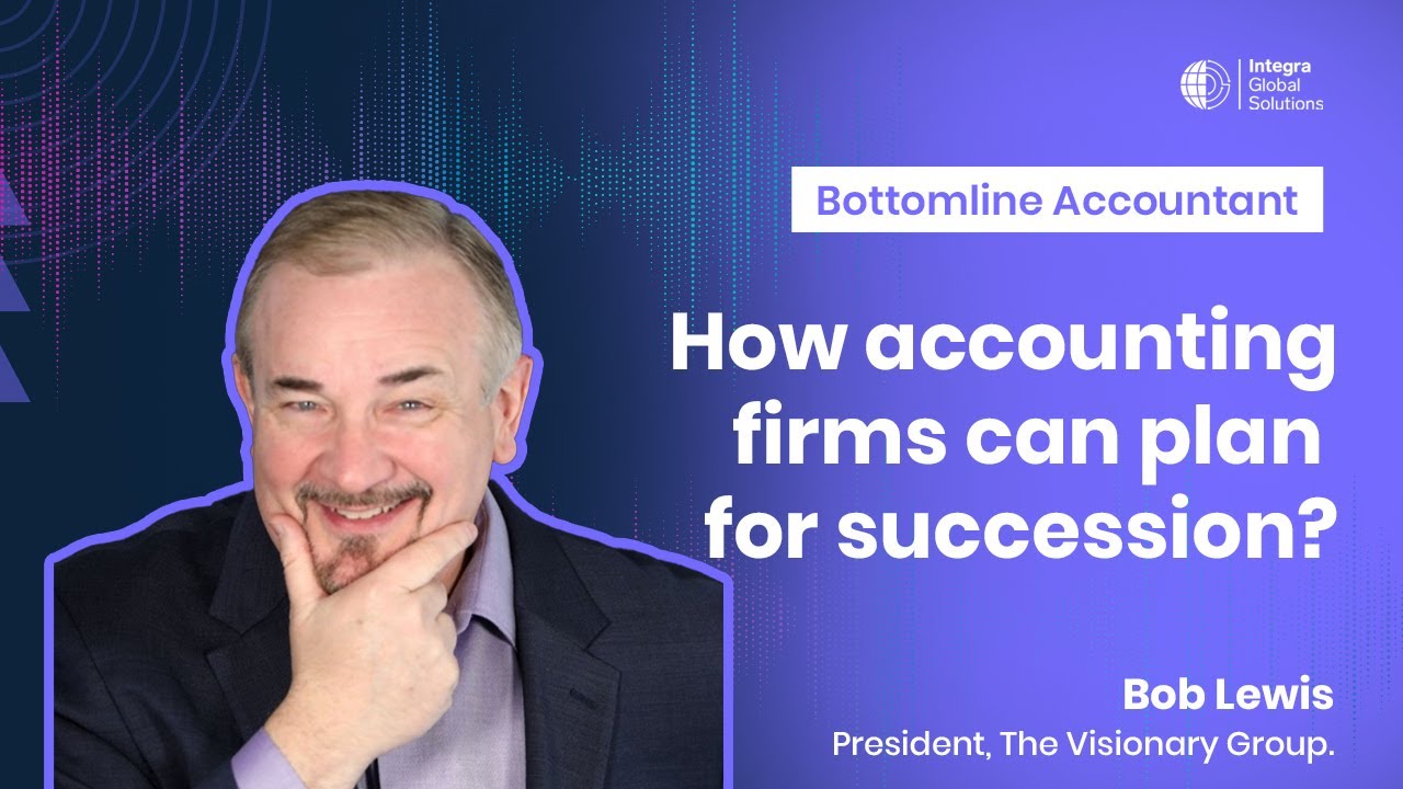 What accounting firms should consider when planning for merger or acquisition | Bob Lewis