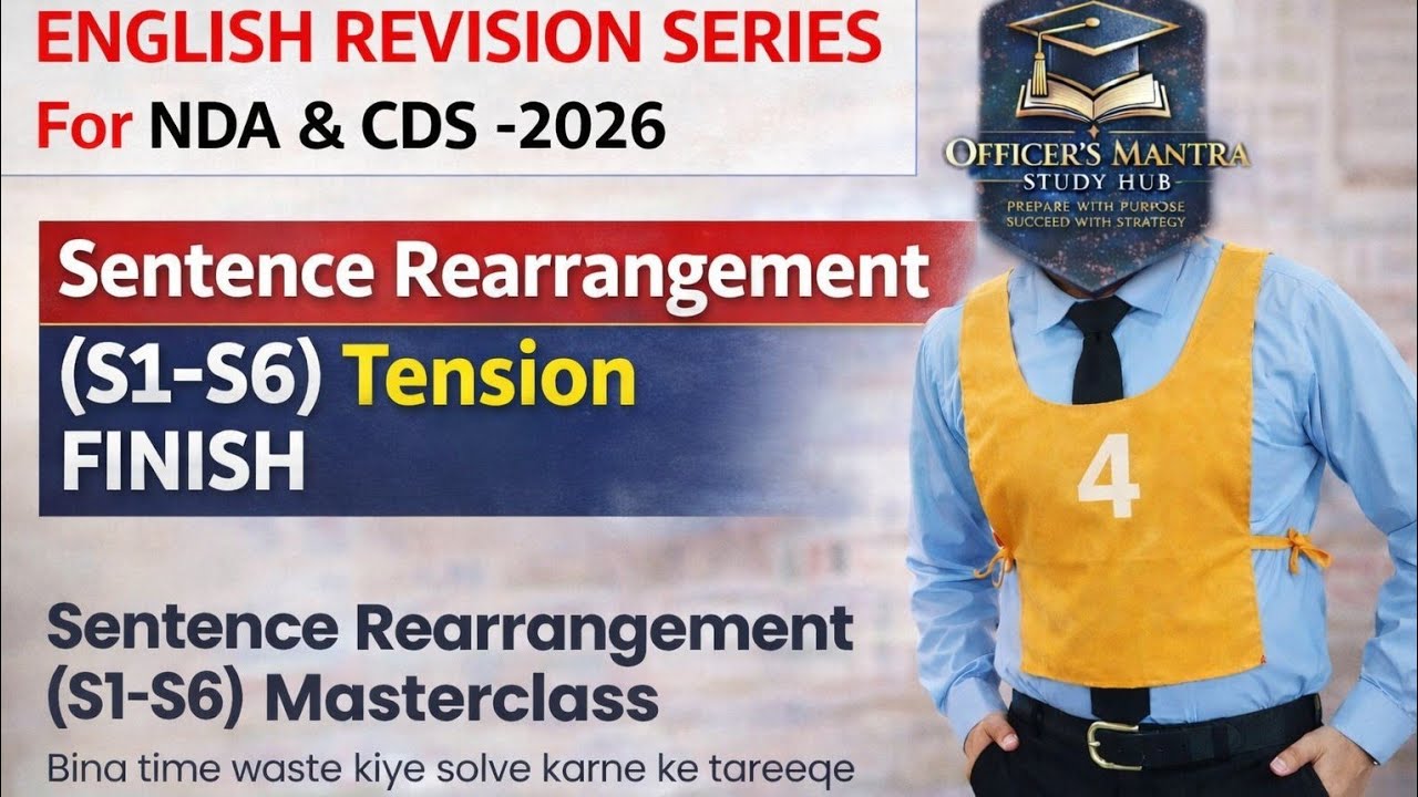 Sentences Rearrangement (S1-S6) ALL PYQ with  TRICKS  Tention khatam || NDA&CDS 2026||