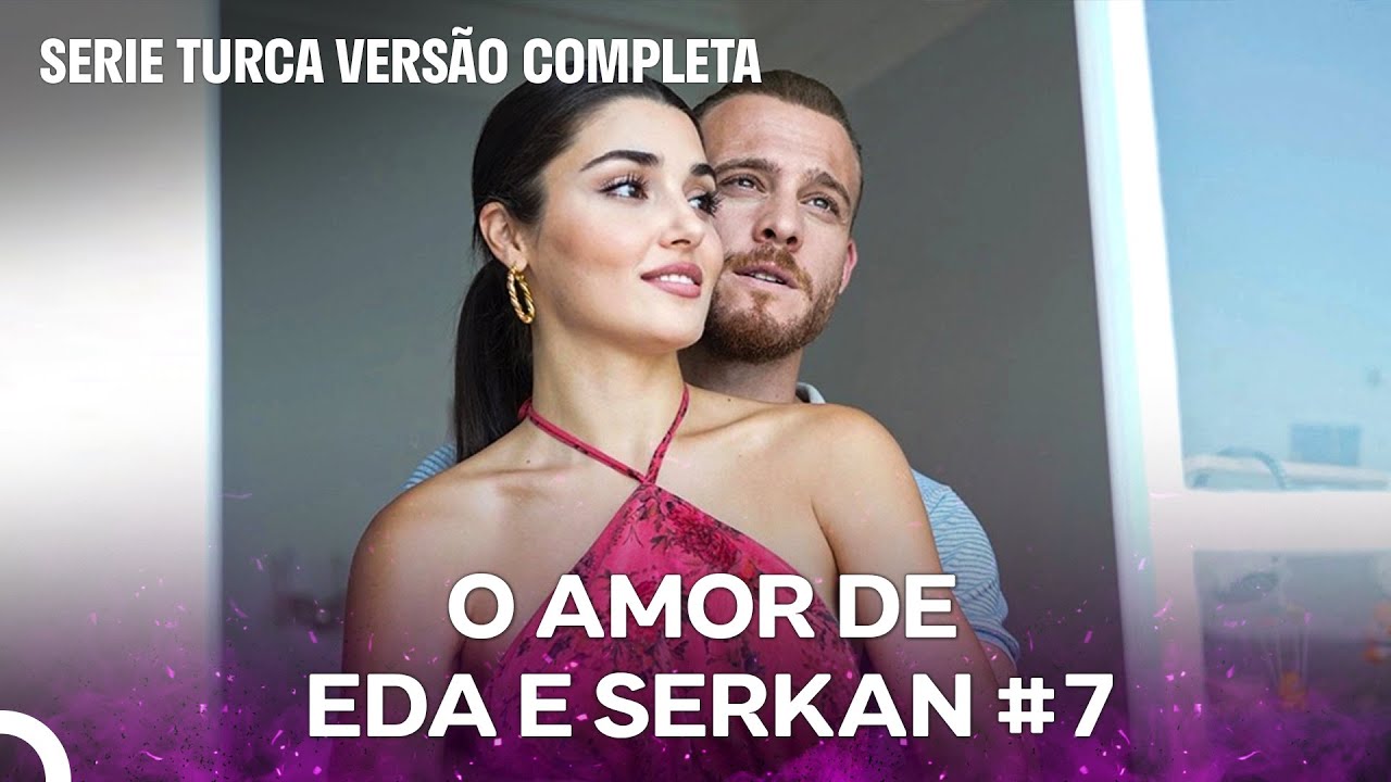 O Amor De Eda e Serkan #7