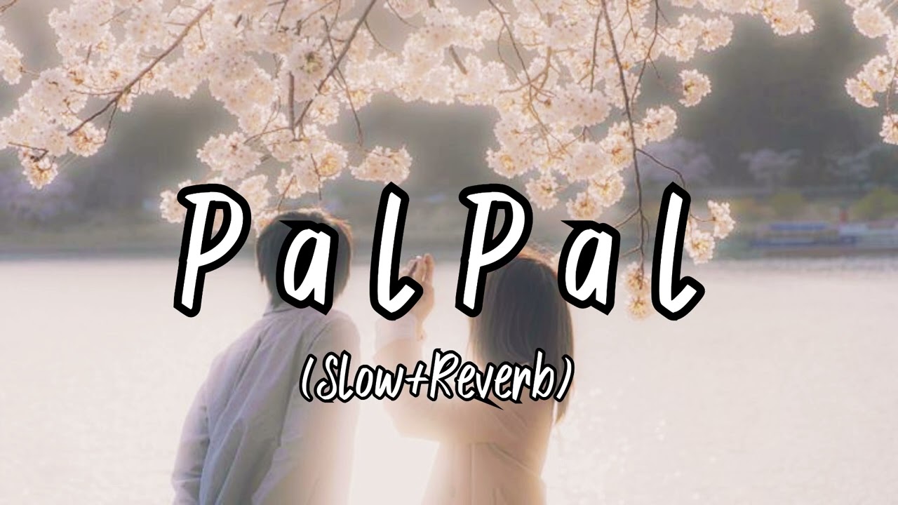 Pal Pal Song- Slow and Reverb- Talwinder Song | Slow and Lofi Songs | By Studio4u 