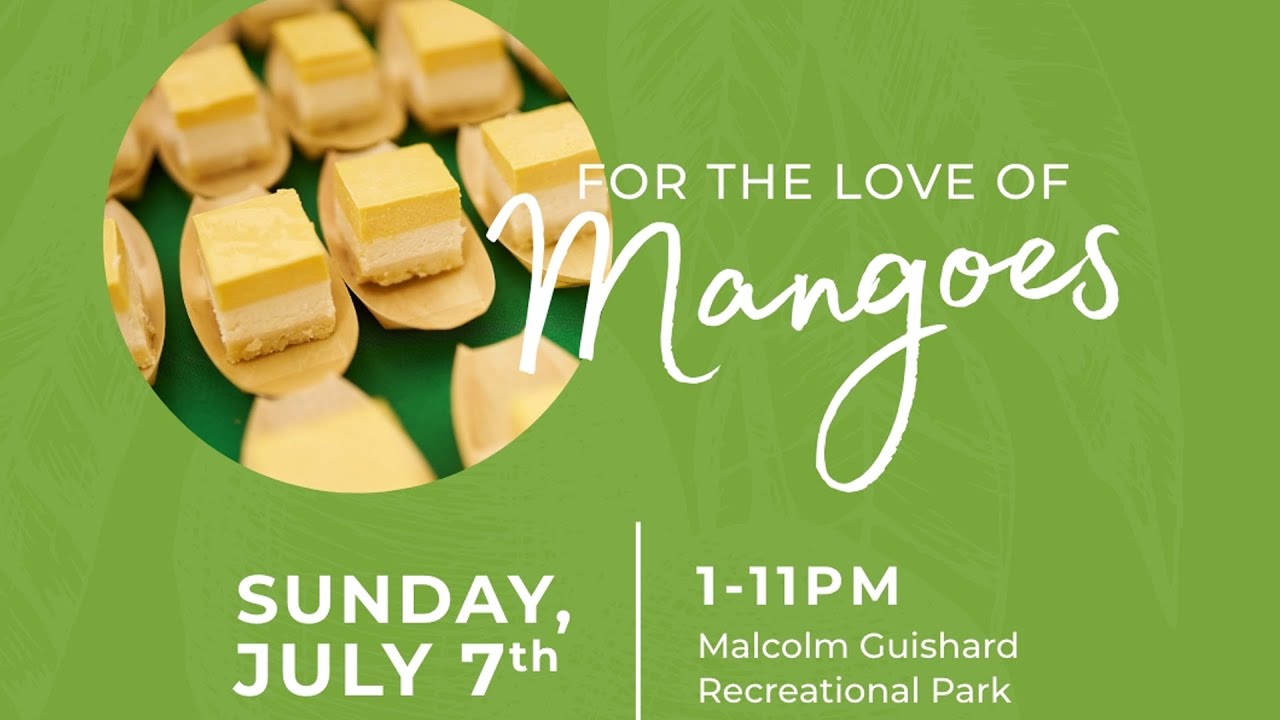 For The Love Of Mangoes | Nevis Mangoes Festival 2024 - July 7, 2024