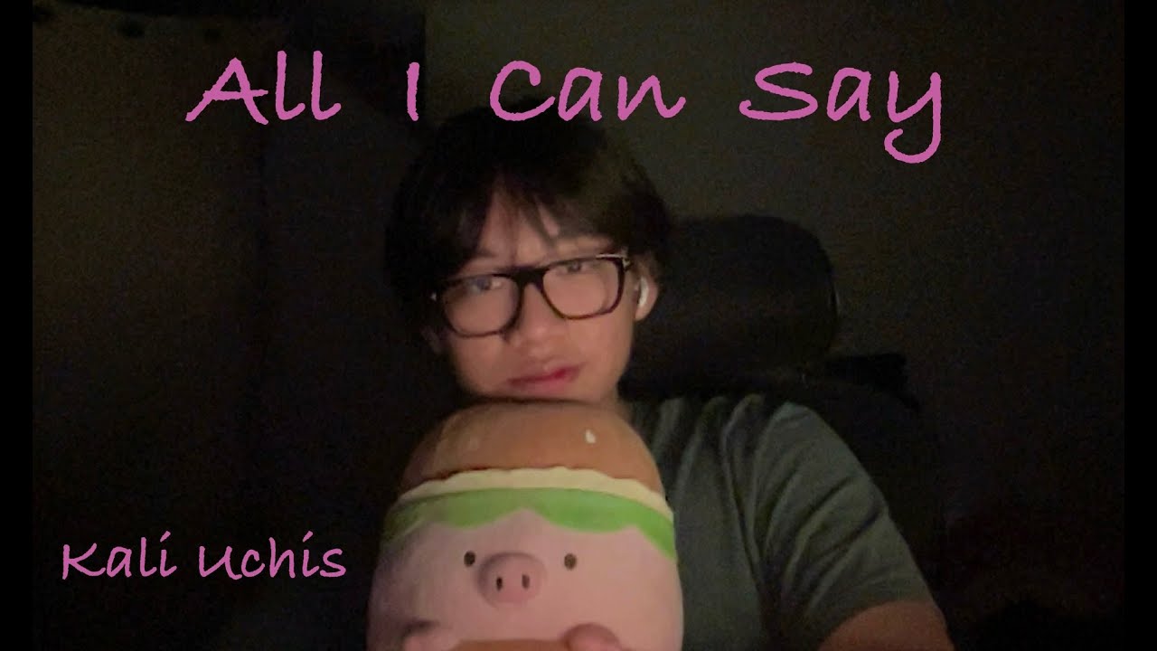 All I Can Say • Kali Uchis (cover)