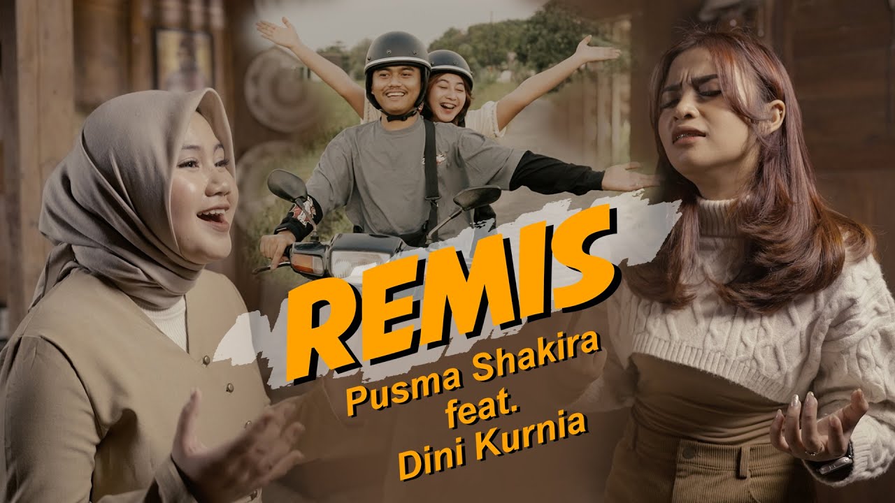 Pusma Shakira Feat. Dini Kurnia - REMIS (Official Music Video)