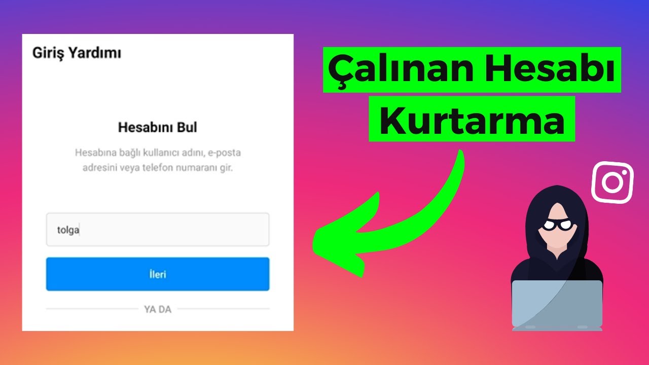 Instagram Çalınan Hesabı Geri Alma 2024 (e-Posta Telefon Silinmiş Olsa Bile)