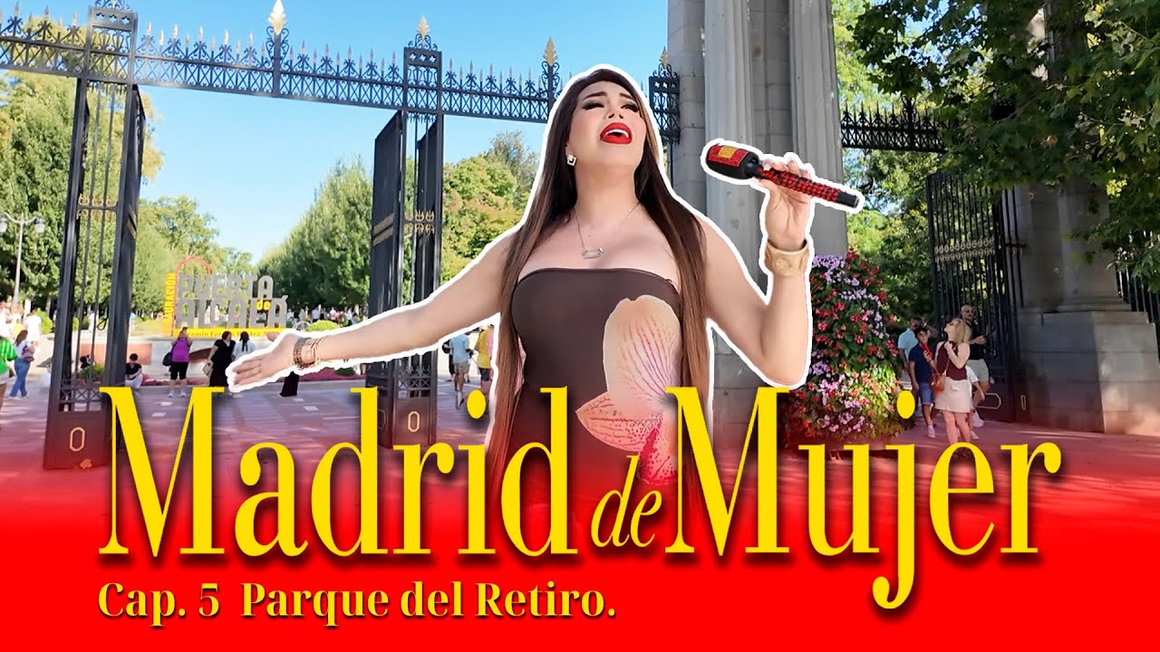 MADRID DE MUJER: CAP. 5. PARQUE DEL RETIRO