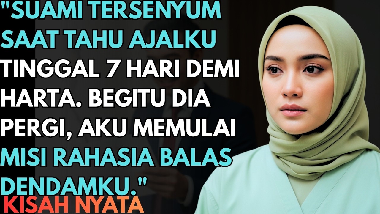 BEGITU MENDENGAR AJALKU SEMAKIN DEKAT SUAMIKU TERSENYUM, NAMUN INI SEMUA ADALAH BAGIAN RENCANAKU!