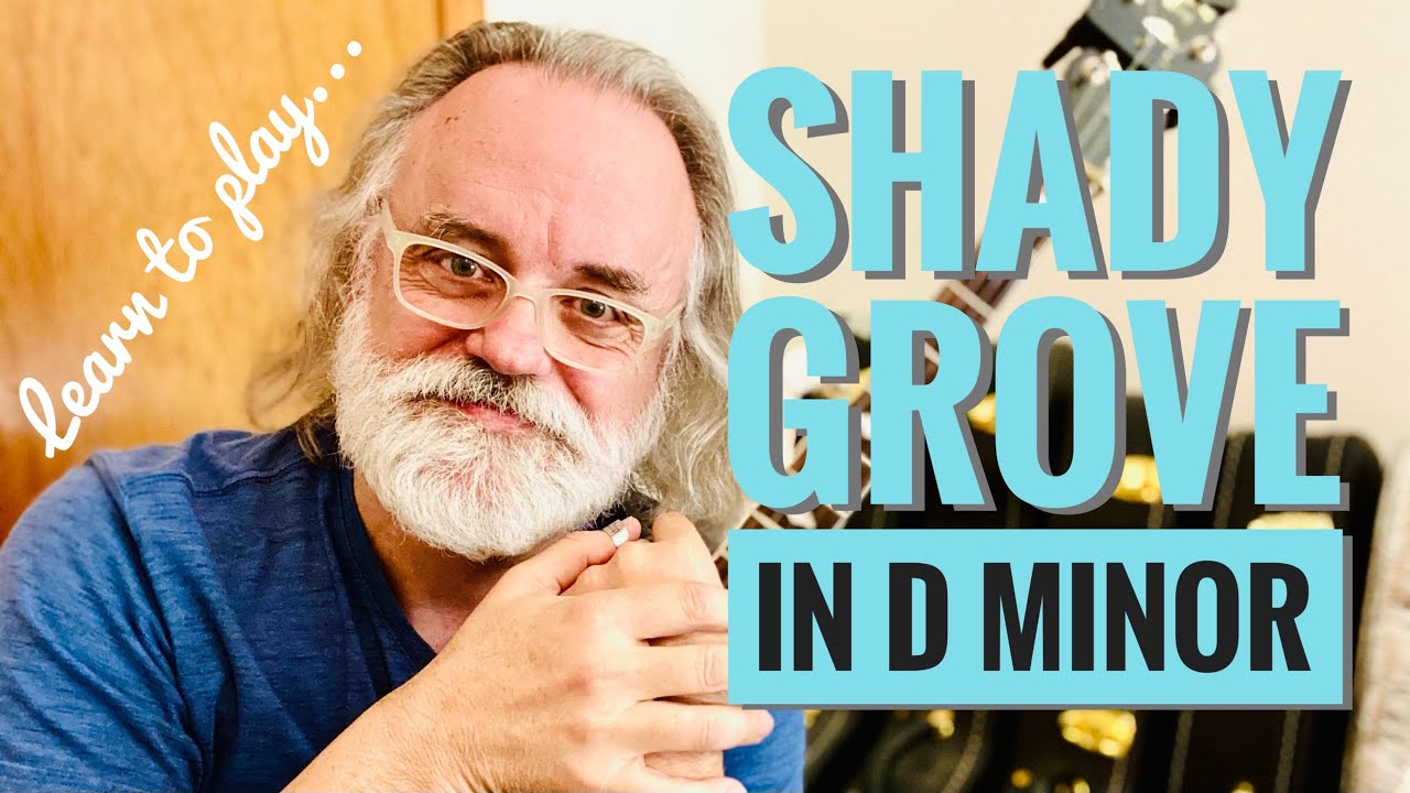Play Shady Grove - Bluegrass Banjo