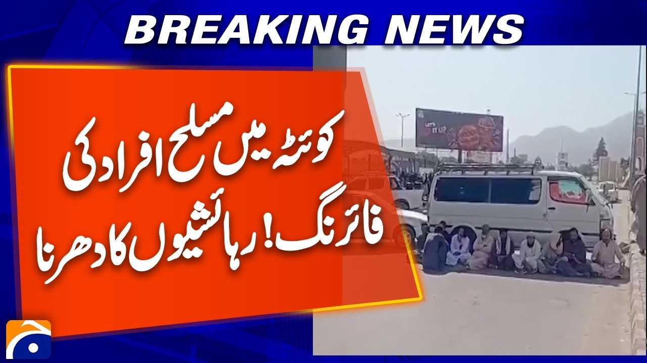 Quetta Shooting Incident Sparks Protest Sit-In by Residents