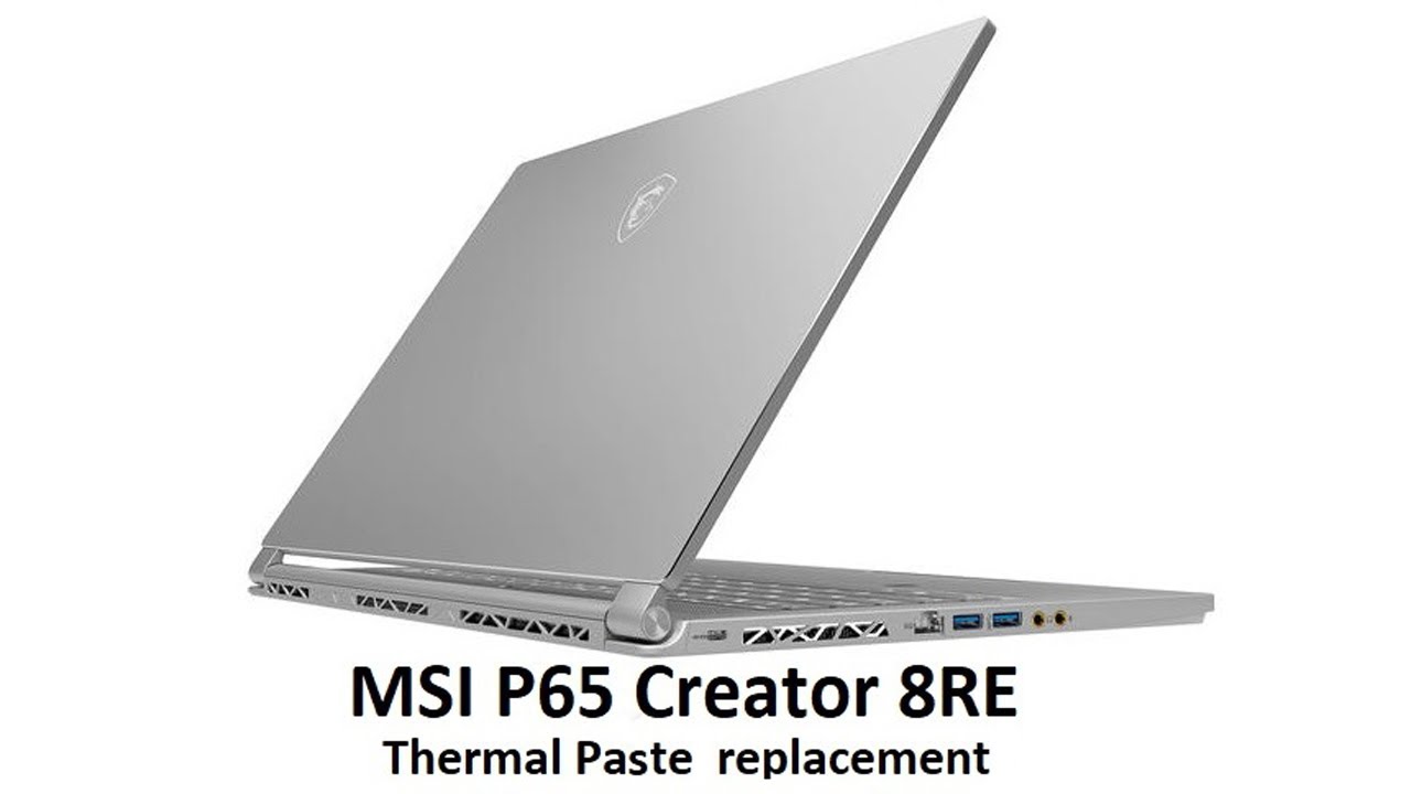 Замена термопасты MSI P65 Creator 8RE