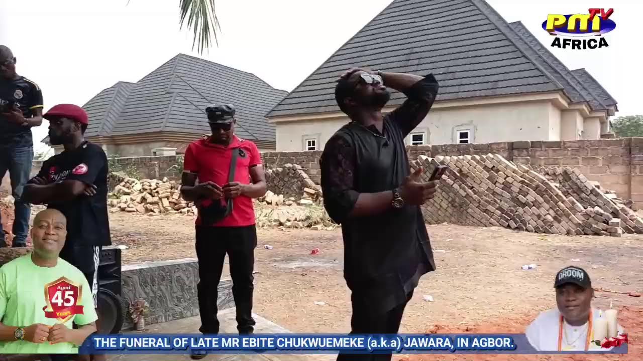 1.The Burial of Late Mr Ebite Chukwuemeke (a.k.a) Jawara, in Agbor, Delta State.Emmy..Ijen~Ewere.😭