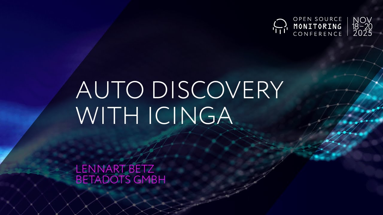 OSMC 2025: Автоматическое обнаружение с помощью Icinga от Леннарта Беца