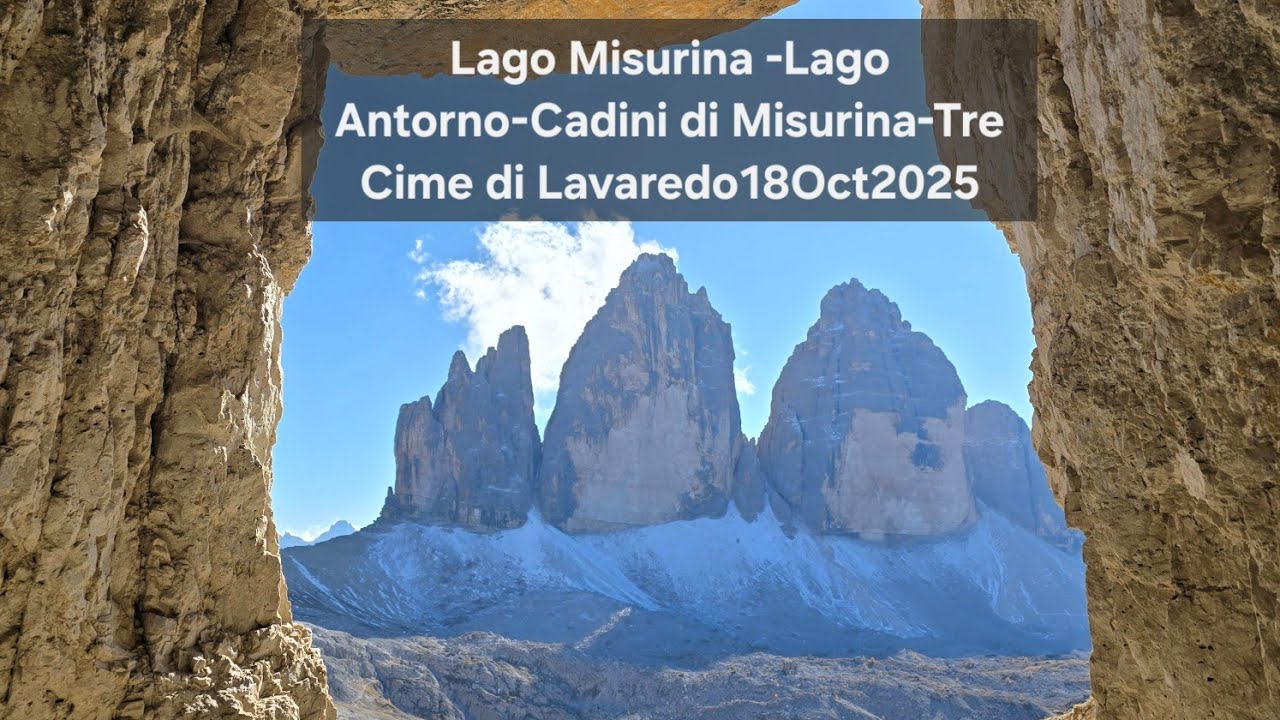Lago Misurina -Lago Antorno-Cadini di Misurina-Tre Cime di Lavaredo18Oct2025