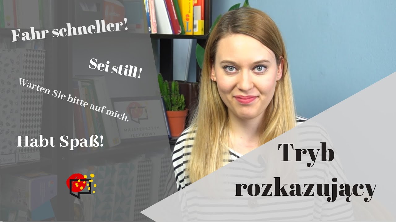 Tryb rozkazujący w niemieckim - nie tylko po to by rozkazywać!