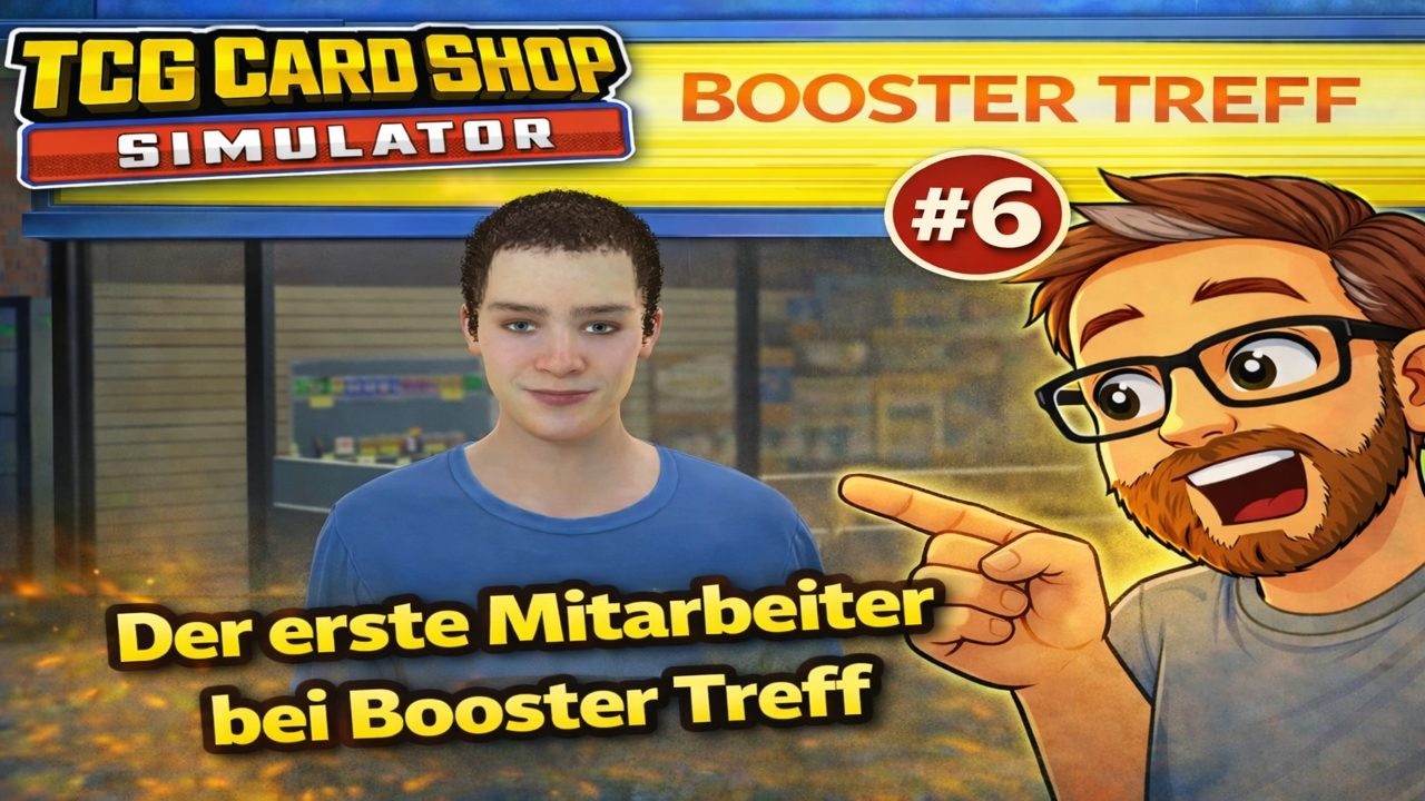 TCG Card Shop Simulator in in 4K 60FPS – Der erste Mitarbeiter bei BT  | PC Let’s Play #6 (Deutsch)