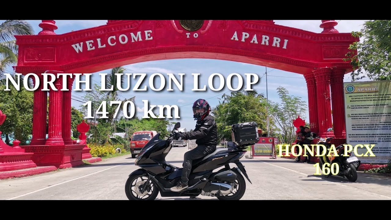 NORTH LUZON LOOP | HONDA PCX 160 | AEROX 155 | CLICK 125 | BATANGAS TO APARRI CAGAYAN