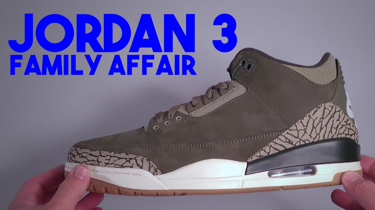 JORDAN 3 FAMILY AFFAIR - Unboxing