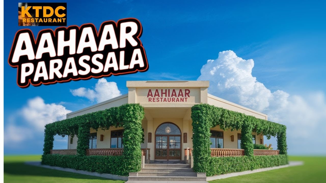 KTDC MOTEL AAHAAR RESTAURANT PARASSALA - kerala Taminadu border