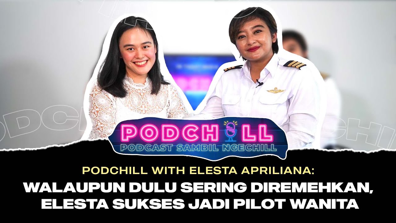Podcast With Elesta Apriliana: Kartini di Udara, Suka Duka Menjadi Pilot Wanita