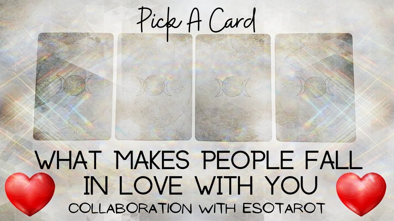 PICK A CARD 🔮 What Makes People Fall In Love With You 😍 Collaboration With @EsoTarot 🤝