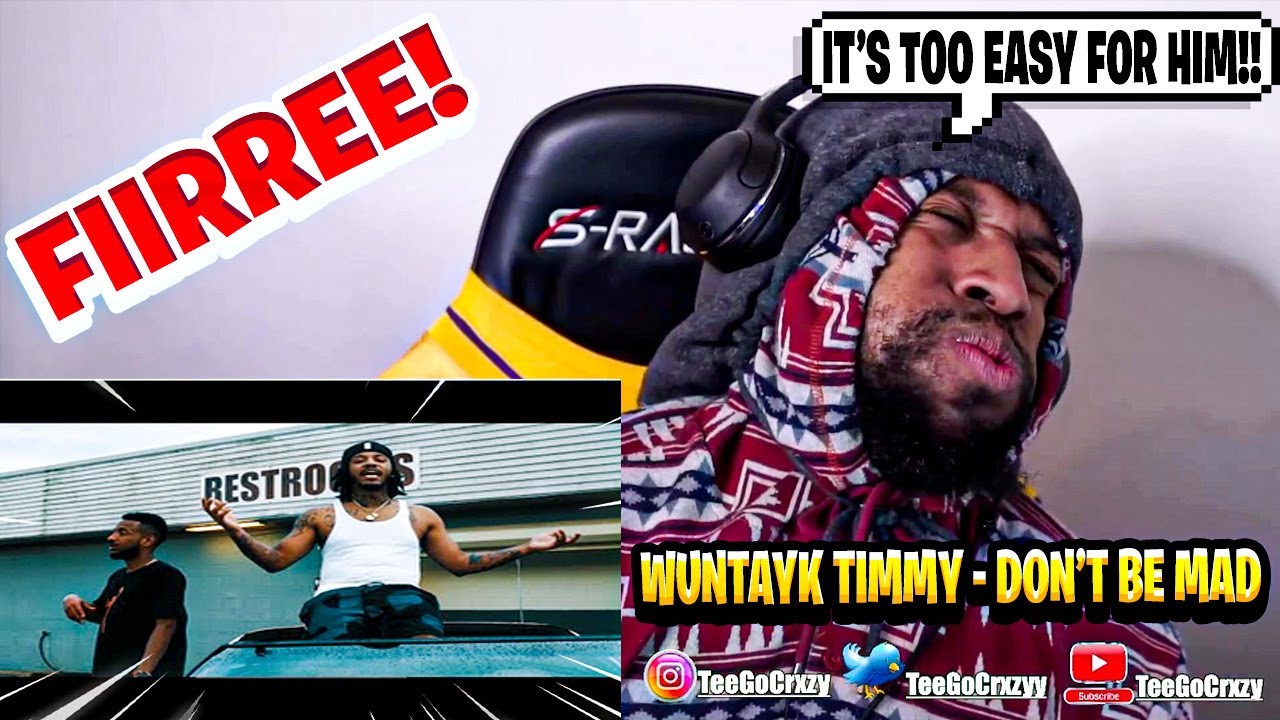 IT'S TOO EASY FOR HIM!!! WunTayk Timmy x Don’t Be Mad | Shot by @BooKooFooTage! (REACTION)