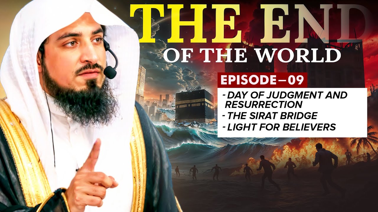 (09) The Bridge Over The Hell Fire || Adnaan Menk