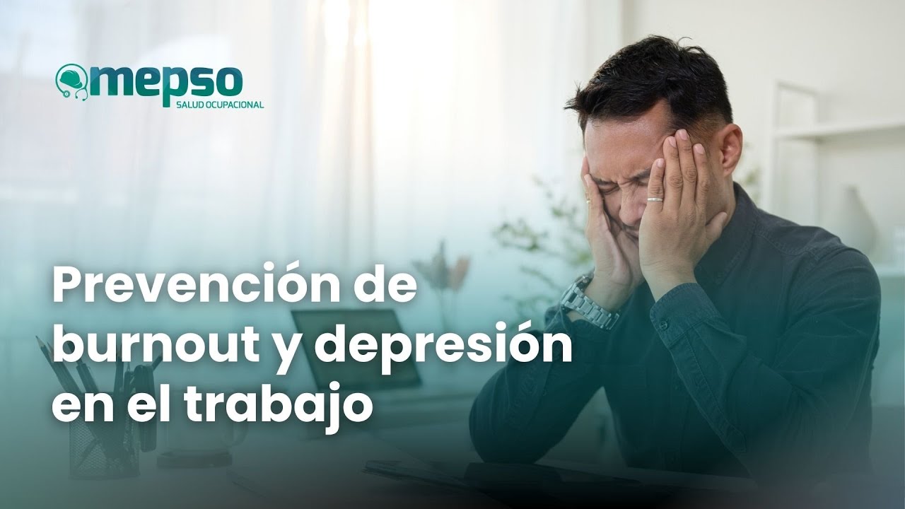 Webinar Prevención de Burnout y Depresión en el trabajo