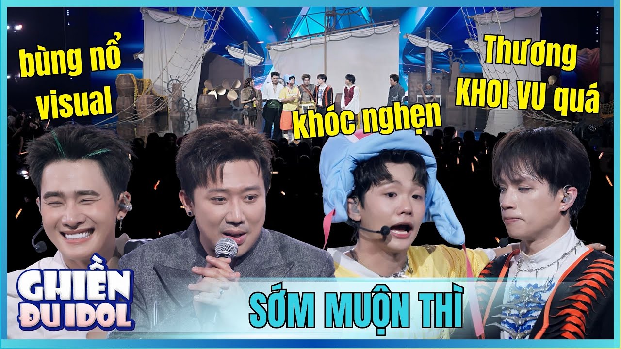 SỚM MUỘN THÌ: Jaysonlei khóc nghẹn vì thương KHOI VU, NHÂM PHƯƠNG NAM bùng nổ visual, rap siêu cháy