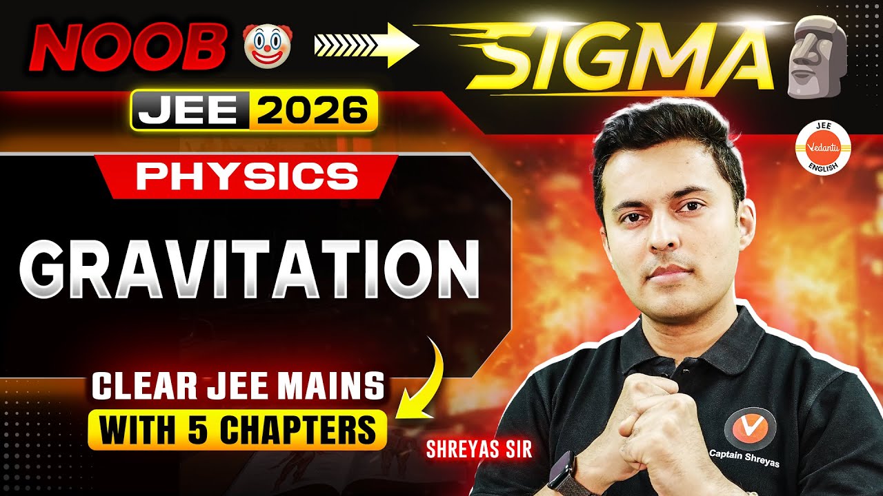 Day 5 : Gravitation | Clear JEE Mains 2026 in 5 Chapters | 5 Day Challenge | Shreyas Sir