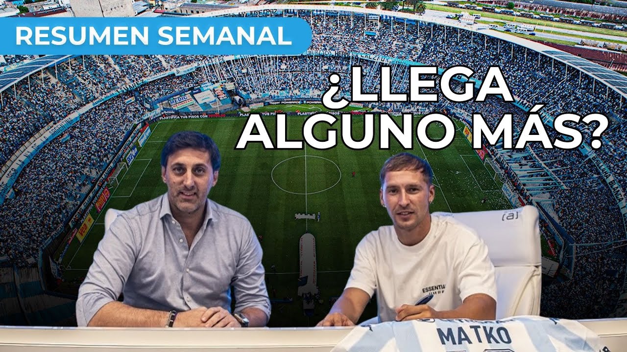 ¿RACING VA POR MÁS REFUERZOS? + LOS AMISTOSOS DE PRETEMPORADA + SE ESPERAN OFERTAS/ RESUMEN SEMANAL