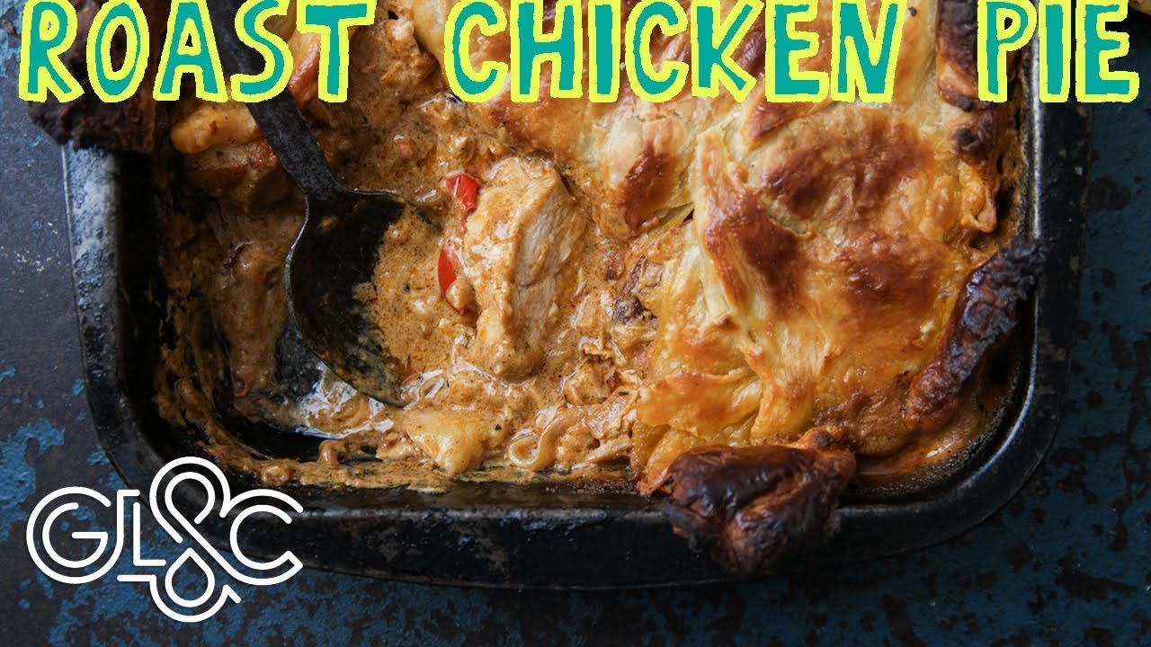 Simple Roast Chicken Pie | GLAC