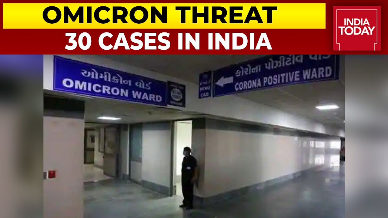 Covid Variant Threat: Over 30 Cases Of Omicron Detected In India | India Today