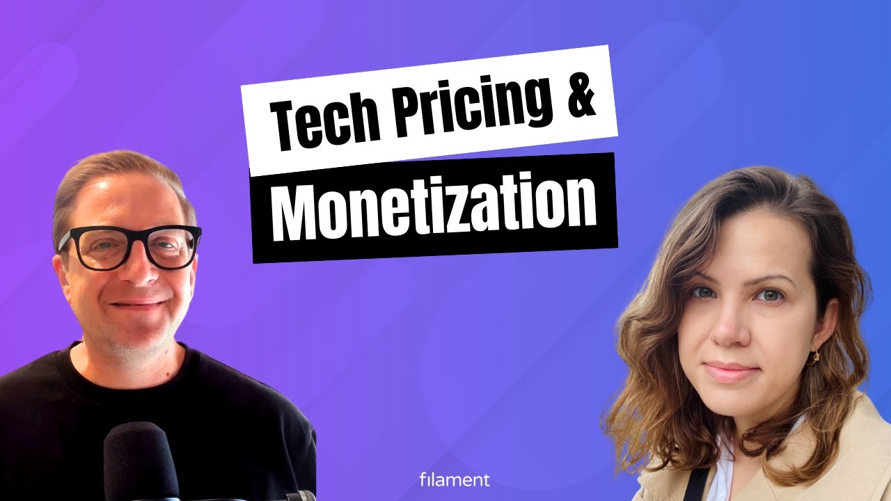 Tech Pricing & Monetization: How to Build Pricing into your SaaS and Tech Go-to-Market Strategy