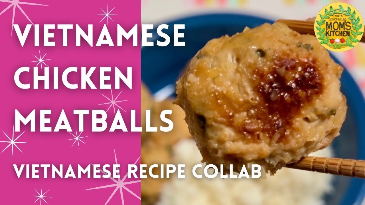 Вьетнамские куриные фрикадельки | Ginger Snap Kitchen