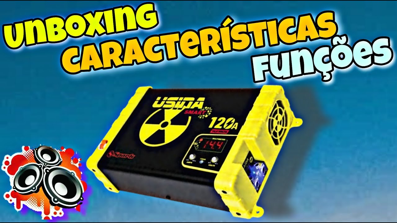 Unboxing, Características e Funções da Fonte Usina 120 Amperes da Linha Smart