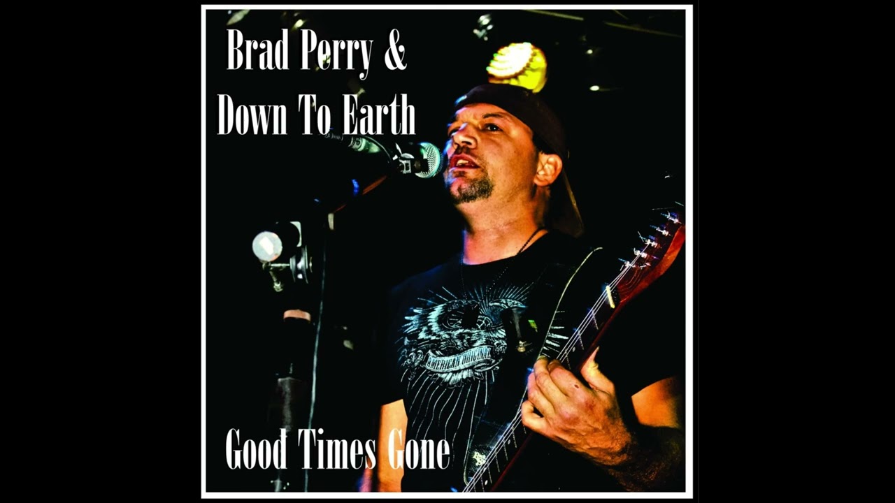 Good Times Gone  (Single) Original Composition