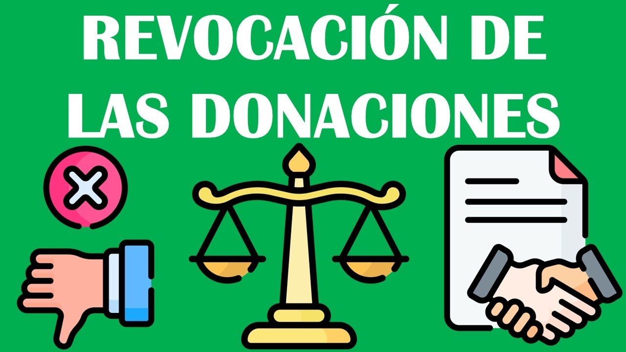 REVOCACIÓN DE LAS DONACIONES / DERECHO CIVIL / CONTRATOS CIVILES