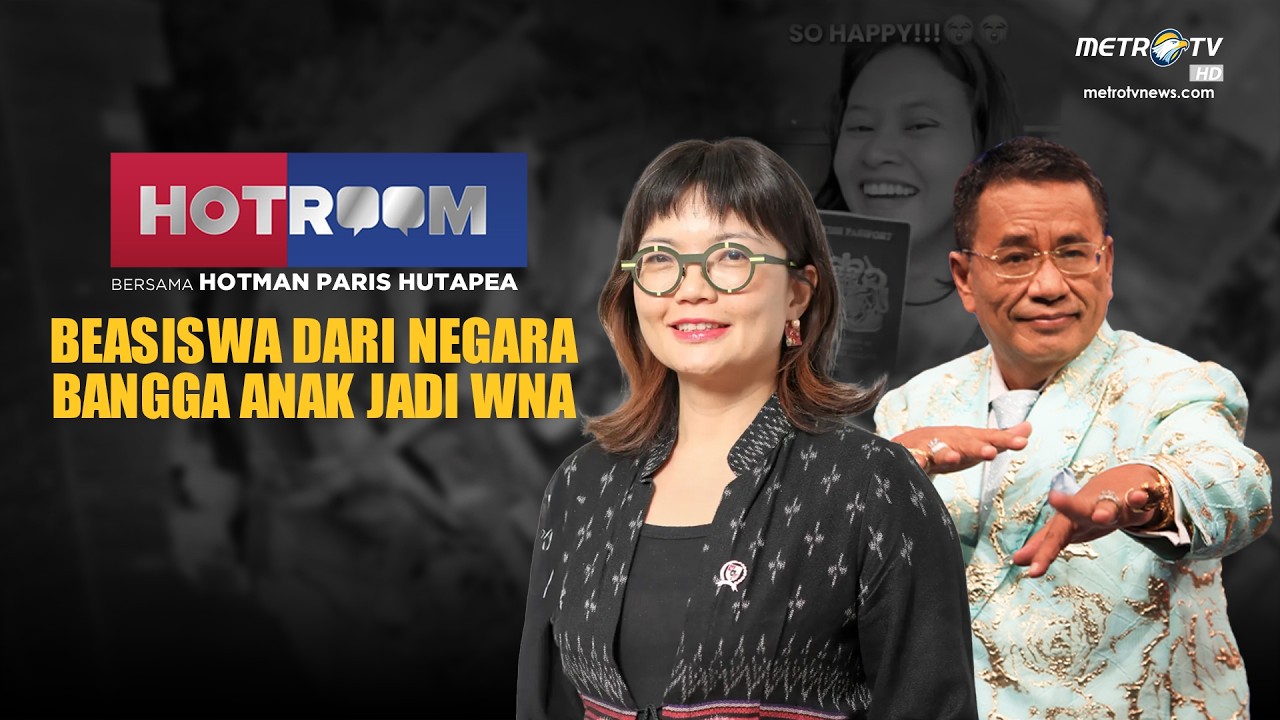 [FULL] HOTROOM - BEASISWA DARI NEGARA BANGGA ANAK JADI WNA