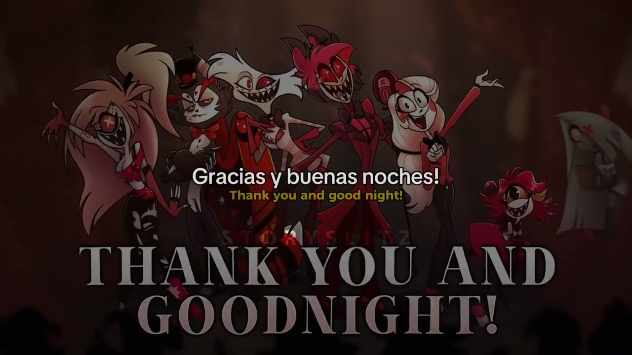 Thank you and goodnight - Pilot Cast Hazbin Hotel | Sub español