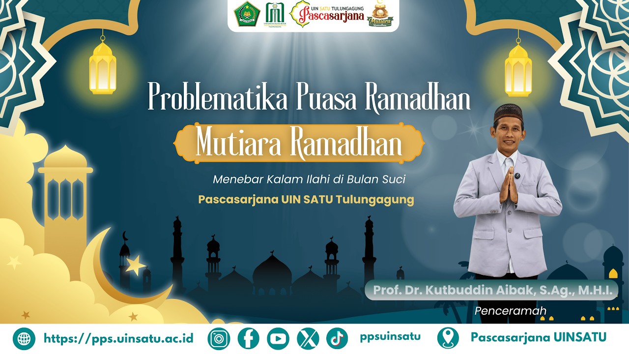 Problematika Puasa Ramadhan - Prof. Dr. Kutbuddin Aibak, S.Ag., M.H.I.