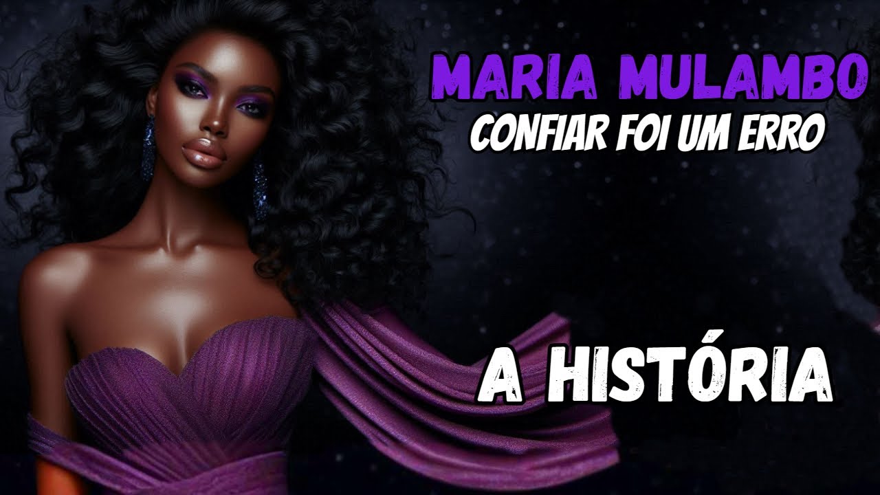 A História de Maria Mulambo - A queda que deu origem a Pombagira